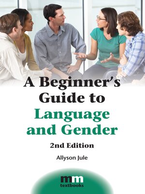 cover image of A Beginner's Guide to Language and Gender